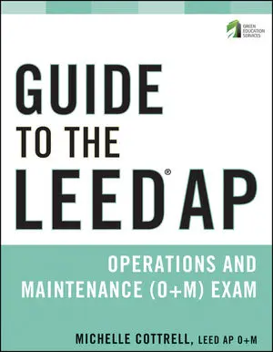 Cover of Guide to the LEED AP Operations and Maintenance (O+M) Exam by Michelle Cottrell.
