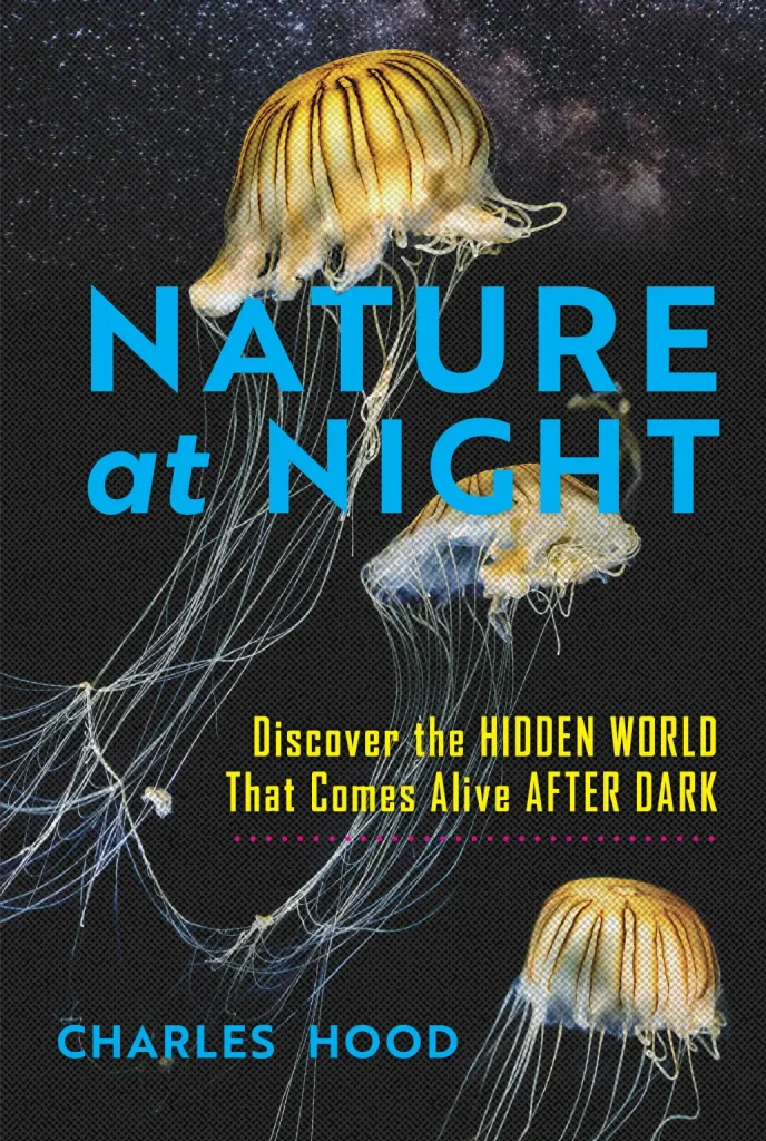 Cover for Nature at Night by Charles Hood.